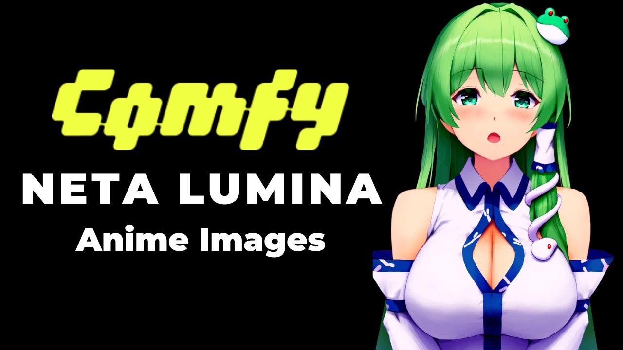 Neta Lumina: Anime-Style Image Generation in ComfyUI